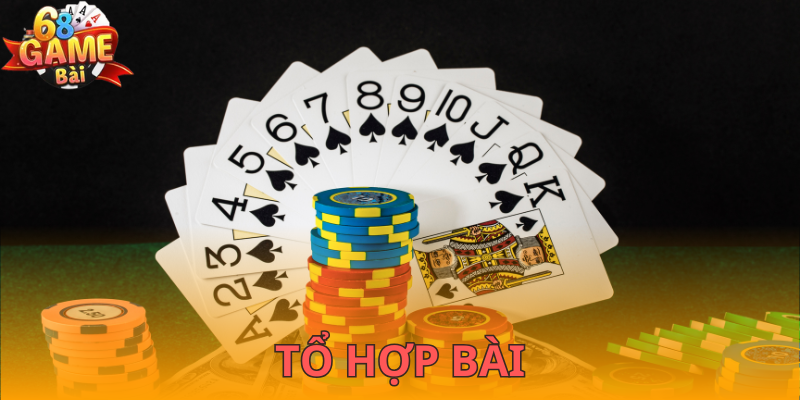 Khám phá những tổ hợp bài của trò chơ