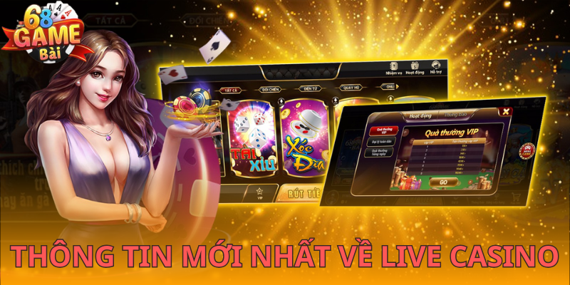 Điểm đặc sắc nhất mà Live Casino 68GameBai đem đến cho thành viên